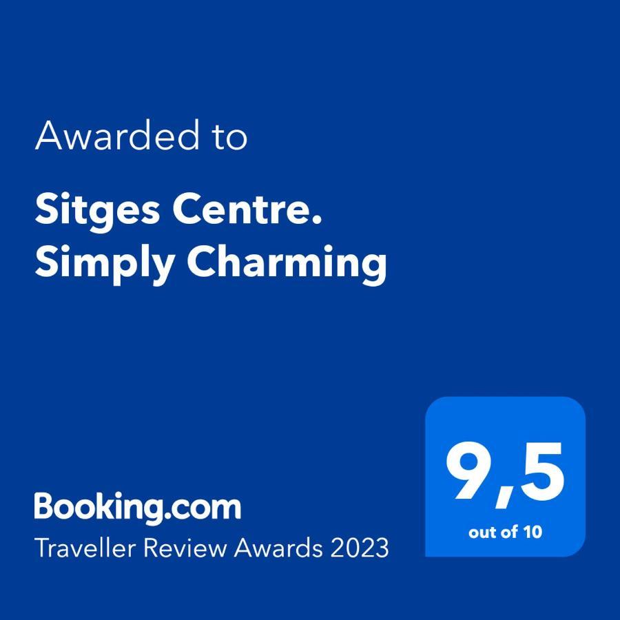 Sitges Centre. Simply Charming Διαμέρισμα Εξωτερικό φωτογραφία
